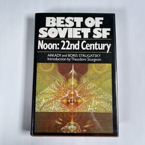 Noon: 22nd Century Boris Arkady Strugatsky Hardcover First Edition 1978 Rare